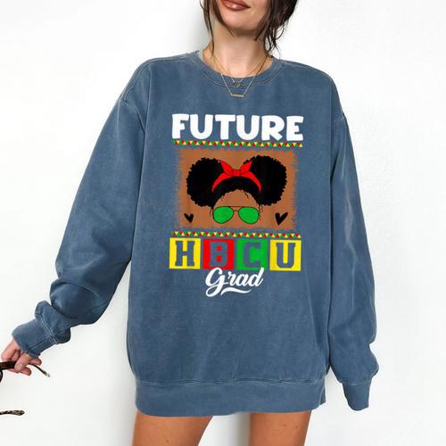 Future HBCU Grad HBCU Tomorrow Girl Graduation Kids Comfort Colors Sweatshirt - Best Gift Smart