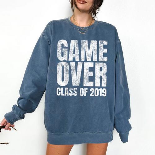 Game Over Class Of 2019 Graduation Senior T-Shirt Comfort Colors Sweatshirt - Best Gift Smart