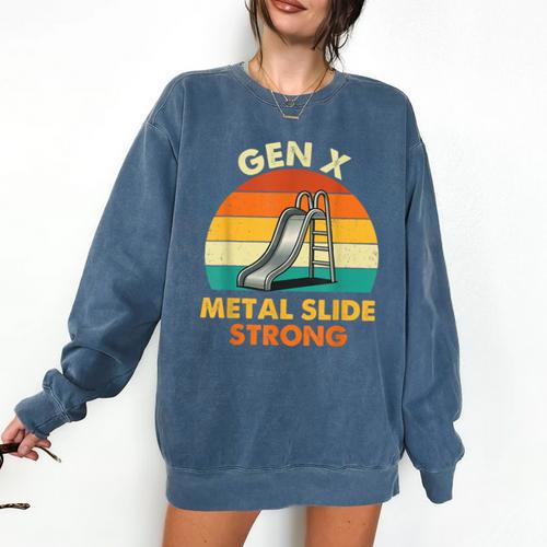 Gen X Slide Strong Generation X Gen Xer Nostalgia Comfort Colors Sweatshirt - Figerry