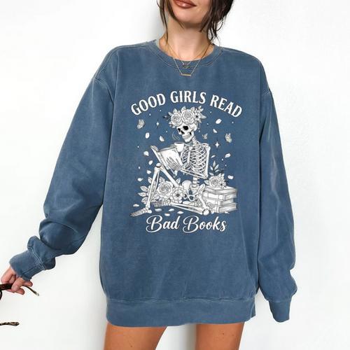 Good Girls Read Bad Books Skeleton Reading Book Halloween Comfort Colors Sweatshirt - Bookorys DE