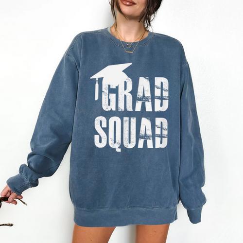 Grad Squad Graduate Graduation T-Shirt Graduation Idea Comfort Colors Sweatshirt - Best Gift Smart