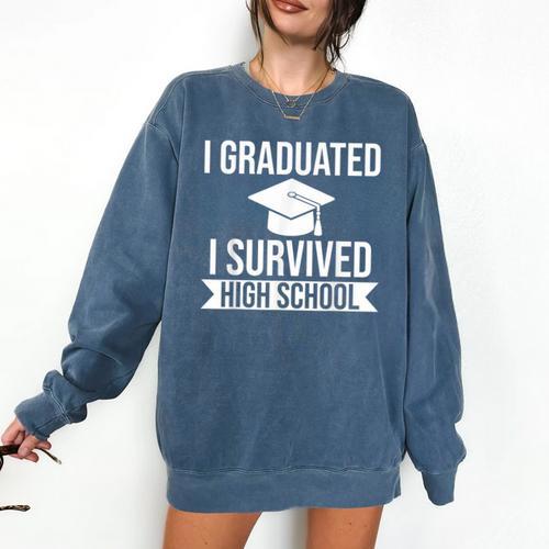 I Graduated I Survived High School Graduation Comfort Colors Sweatshirt - Best Gift Smart