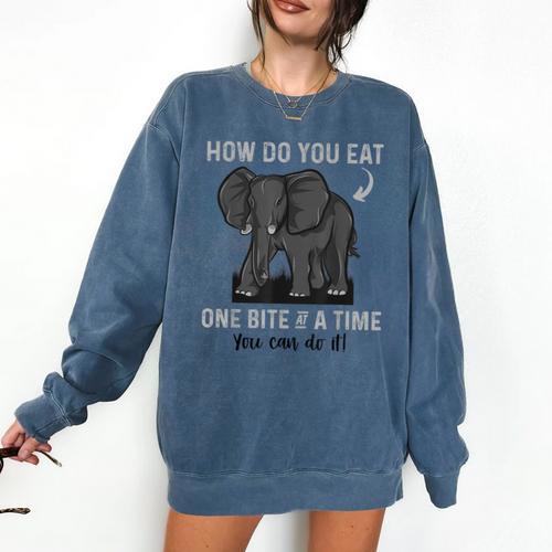 Graduation Apparel How To Eat Elephant One Bite At A Time Comfort Colors Sweatshirt - Best Gift Smart