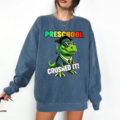 Graduation Preschool Dinosaur T Rex Crushed It Boys Grad Comfort Colors Sweatshirt - Best Gift Smart