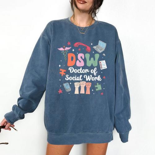 Groovy DSW Doctor Of Social Work Graduation DSW Graduate Comfort Colors Sweatshirt - Best Gift Smart