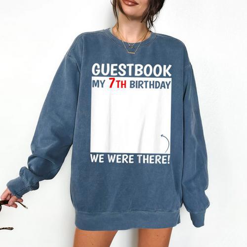 Guestbook 7th Birthday 7 Year Old Born 2018 Bday Comfort Colors Sweatshirt - Bookorys