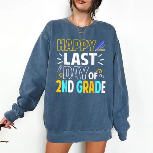 Happy Last Day Of 2nd Grade Shirt Cutie Graduation Comfort Colors Sweatshirt - Best Gift Smart