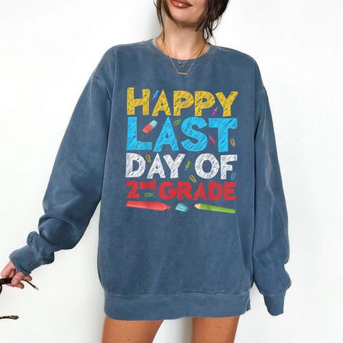 Happy Last Day Of 2nd Grade Shirt Second Grade Graduation Comfort Colors Sweatshirt - Best Gift Smart