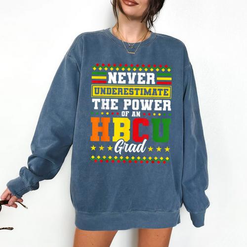 HBCU Grad Historically College Graduation Comfort Colors Sweatshirt - Best Gift Smart