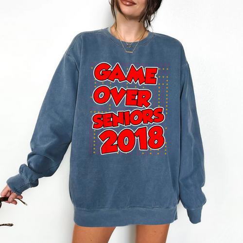 High School Graduation Tshirt Game Over Senior Class Of 2018 Comfort Colors Sweatshirt - Best Gift Smart