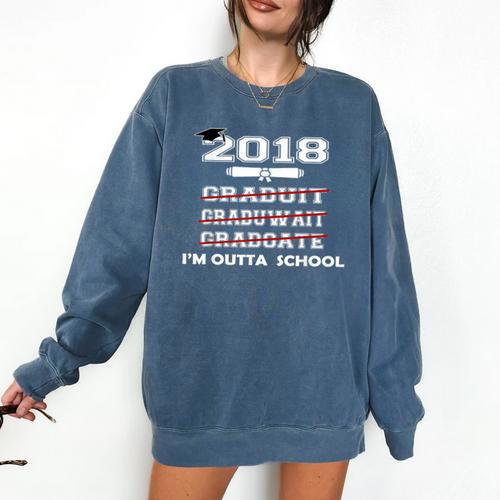 High School Graduation T Shirt College Graduation Comfort Colors Sweatshirt - Best Gift Smart