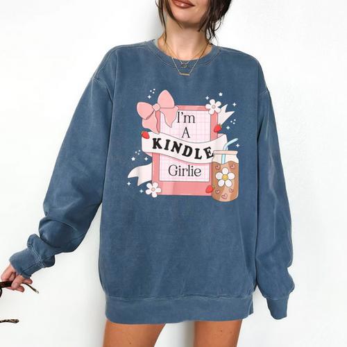 I'm A Kindle Girlie Book Lover Bookish Comfort Colors Sweatshirt - Bookorys CA