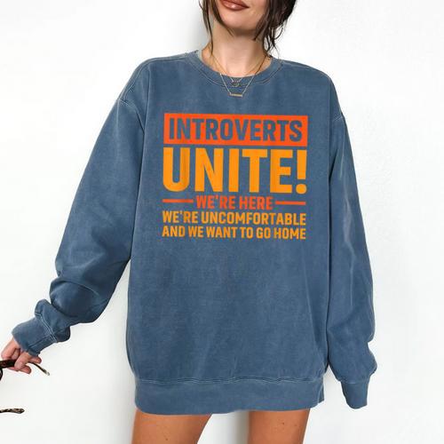 Introvert Antisocial Sarcasm Introverts Unite Anti Social Comfort Colors Sweatshirt - Raresse