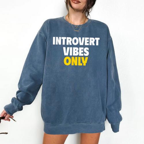 Introvert Vibes Only Comfort Colors Sweatshirt - Raresse
