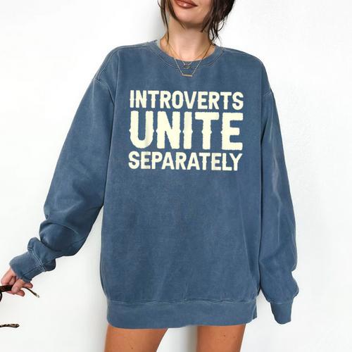 Introverts Unite Separately I Introvert Comfort Colors Sweatshirt - Raresse