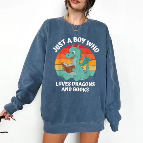 Just A Boy Who Loves Dragons And Books Kids Toddler Baby 5T Comfort Colors Sweatshirt - Bookorys AU