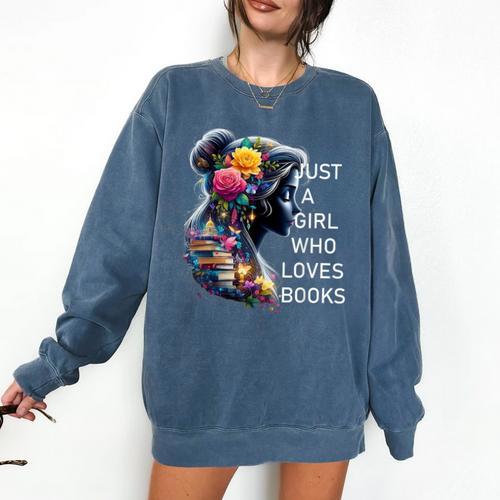 Just a Girl Who Loves Books Comfort Colors Sweatshirt - Bookorys DE