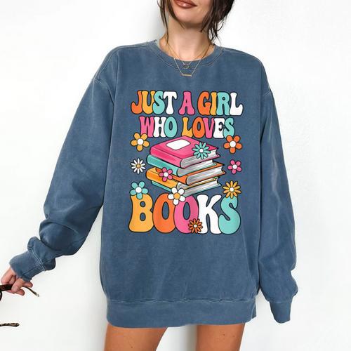 Just A Girl Who Loves Books Reading Cute Bookworm Girls Kids Comfort Colors Sweatshirt - Bookorys