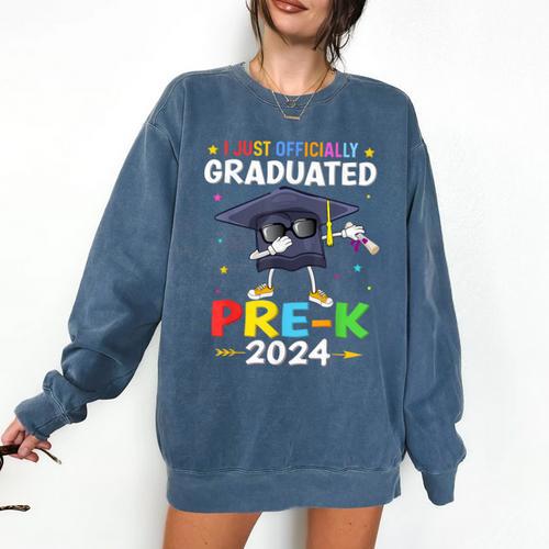I Just Officially Graduated Pre k Graduation 2024 Pre-K Kids Comfort Colors Sweatshirt - Best Gift Smart