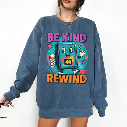 Be Kind Rewind 90s VHS Nostalgia Retro Comfort Colors Sweatshirt - Figerry