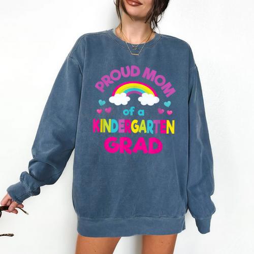 Kindergarten Graduation Shirt Mom For Girl Graduate Tee Comfort Colors Sweatshirt - Best Gift Smart
