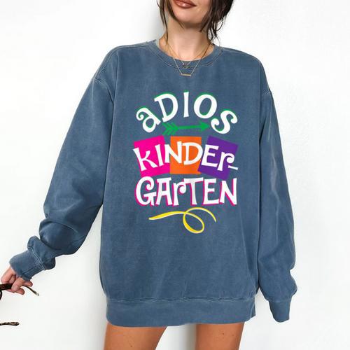 Last Day Of School Adios Kindergarten Graduation Kids Girls Comfort Colors Sweatshirt - Best Gift Smart