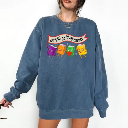 Librarian Let's All Go To The Library Cute Groovy Book Lover Comfort Colors Sweatshirt - Bookorys DE