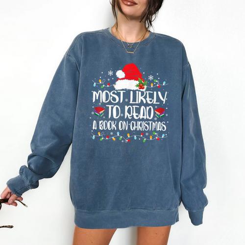 Most Likely To Read A Book On Christmas Family Matching Comfort Colors Sweatshirt - Bookorys DE