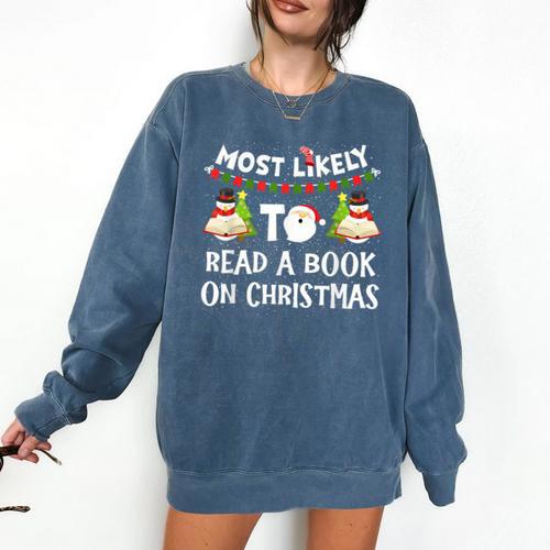 Most Likely To Read A Book On Christmas Snowman Family Comfort Colors Sweatshirt - Bookorys DE