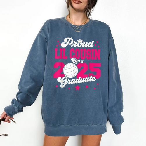 Lil Cousin Of a 2025 Graduate Prom Graduation 25 VolleyBall Comfort Colors Sweatshirt - Best Gift Smart