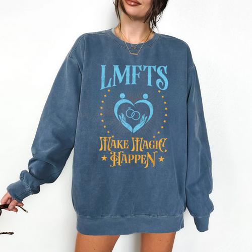 LMFT Graduation Licensed Marriage And Family Therapist LMFT Comfort Colors Sweatshirt - Best Gift Smart