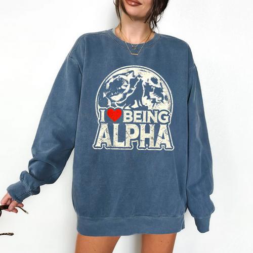 I Love Being Alpha Moonlit Wolf Meme Alpha Introvert Comfort Colors Sweatshirt - Raresse