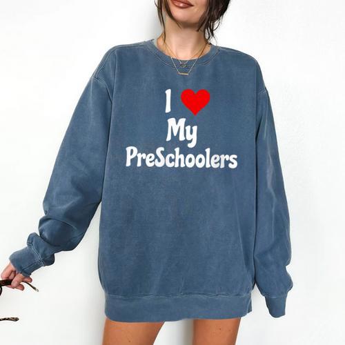 I Love My PreSchool Students Teachers Educators Graduation Comfort Colors Sweatshirt - Best Gift Smart