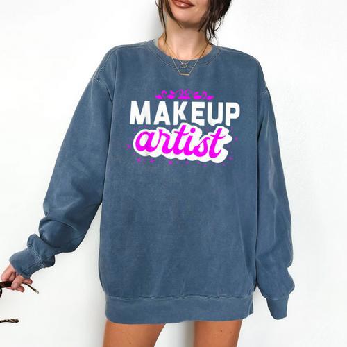 Makeup Artist Beauty Cosmetologist Graduation T-Shirt Comfort Colors Sweatshirt - Best Gift Smart