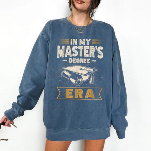 Master’s Degree Era MBA Masters Degree Graduation Comfort Colors Sweatshirt - Best Gift Smart