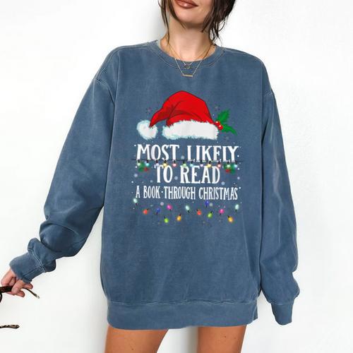 Matching Christmas PJS Most Likely To Read A Book Comfort Colors Sweatshirt - Bookorys DE