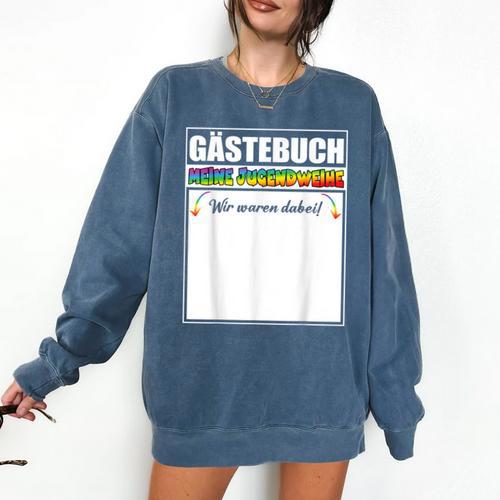 Meine Jugendweihe Guest Book Colourful Wir Waren Dabei MäDchen German Comfort Colors Sweatshirt - Bookorys DE