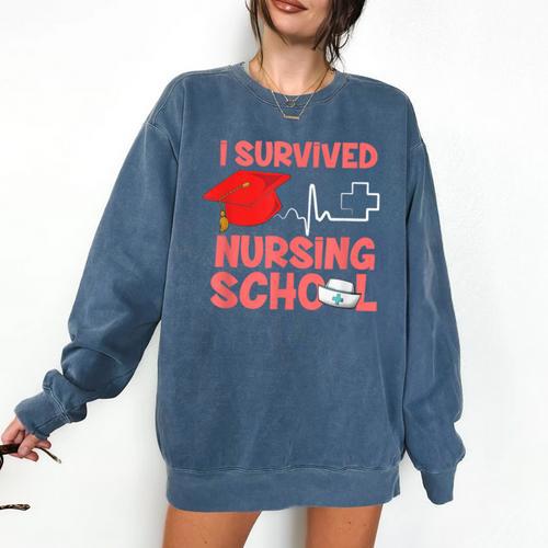 Nurse Survived Nursing School Graduation Comfort Colors Sweatshirt - Best Gift Smart