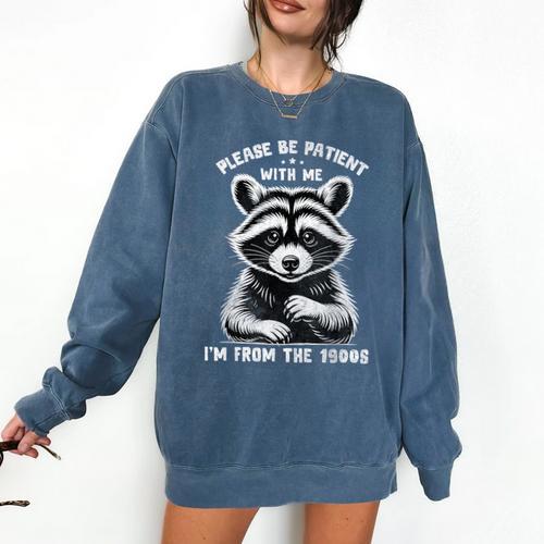 Please Be Patient I'm From The 1900s Old People Retro Comfort Colors Sweatshirt - Figerry