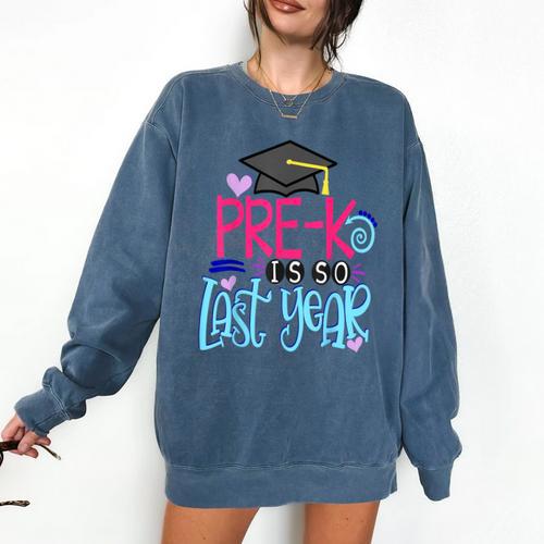Pre-K Is So First Year Shirt Kids School Graduation Cute Comfort Colors Sweatshirt - Best Gift Smart