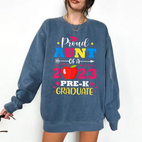 Proud Aunt Of 2023 Pre-K Graduate Senior Graduation Matching Comfort Colors Sweatshirt - Best Gift Smart