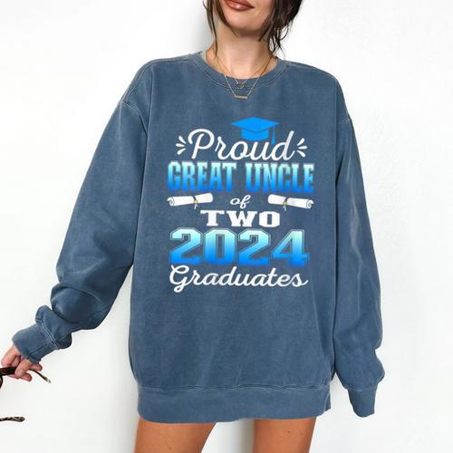 Proud Great Uncle Of Two 2024 Graduate Class 2024 Graduation Comfort Colors Sweatshirt - Best Gift Smart