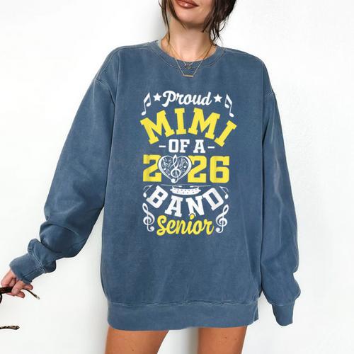 Proud Mimi Of a Band Senior 2026 Graduation Comfort Colors Sweatshirt - Best Gift Smart