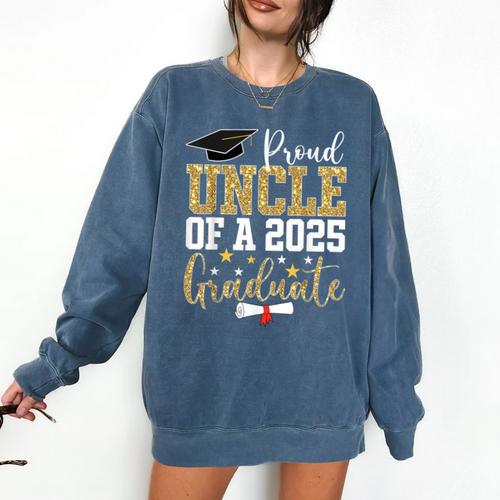 Proud Uncle Of A 2025 Graduate Uncle Graduation 2025 Comfort Colors Sweatshirt - Best Gift Smart