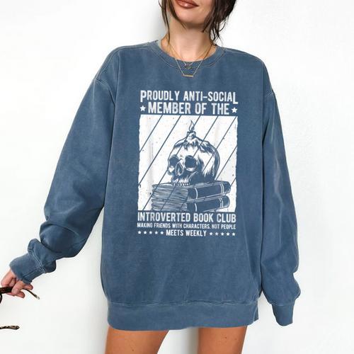 PROUDLY ANTI-SOCIAL MEMBER OF THE Introverted Book Club Comfort Colors Sweatshirt - Bookorys DE