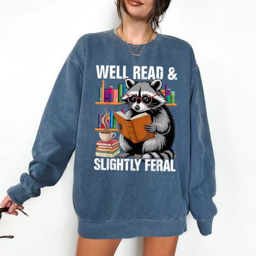 Well Read & Slightly Feral Raccoon Book Lover Graphic Comfort Colors Sweatshirt - Bookorys DE