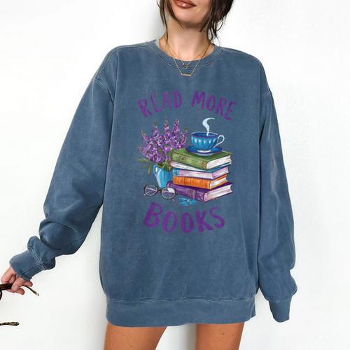 Read More Books Floral Book Reader Art Reading Lover Quote Comfort Colors Sweatshirt - Bookorys