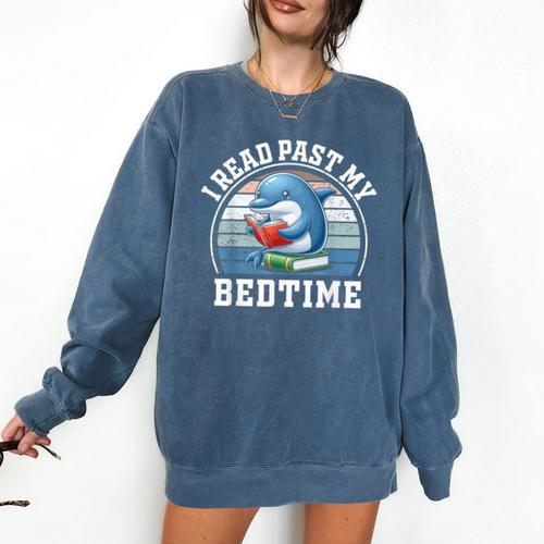 I Read Past My Bedtime Reading Dolphin Book Lover Comfort Colors Sweatshirt - Bookorys AU