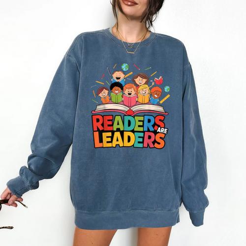 Readers Are Leaders Motivational Reading Book Quote Comfort Colors Sweatshirt - Bookorys CA