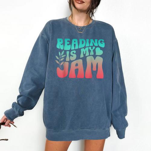 Reading Is My Jam Book Lover Bookworm Teacher Library Reader Comfort Colors Sweatshirt - Bookorys
